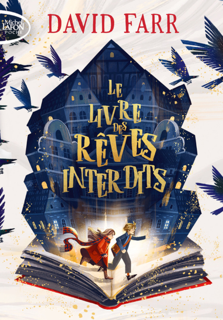 Le livre des rêves interdits - Tome 1 - David Farr, Alice Marchand - MICHEL LAFON PO