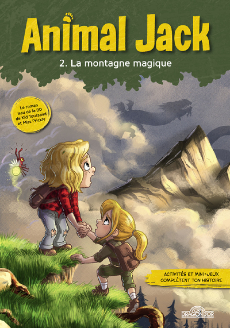 Animal Jack - Tome 2 La Montagne magique - Dupuis Dupuis - DRAGON D OR