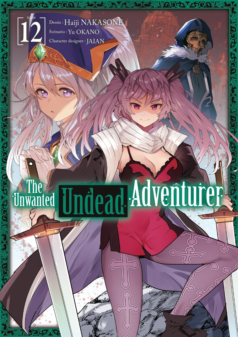 The Unwanted Undead Adventurer - Tome 12 - Yu Okano - MEIAN