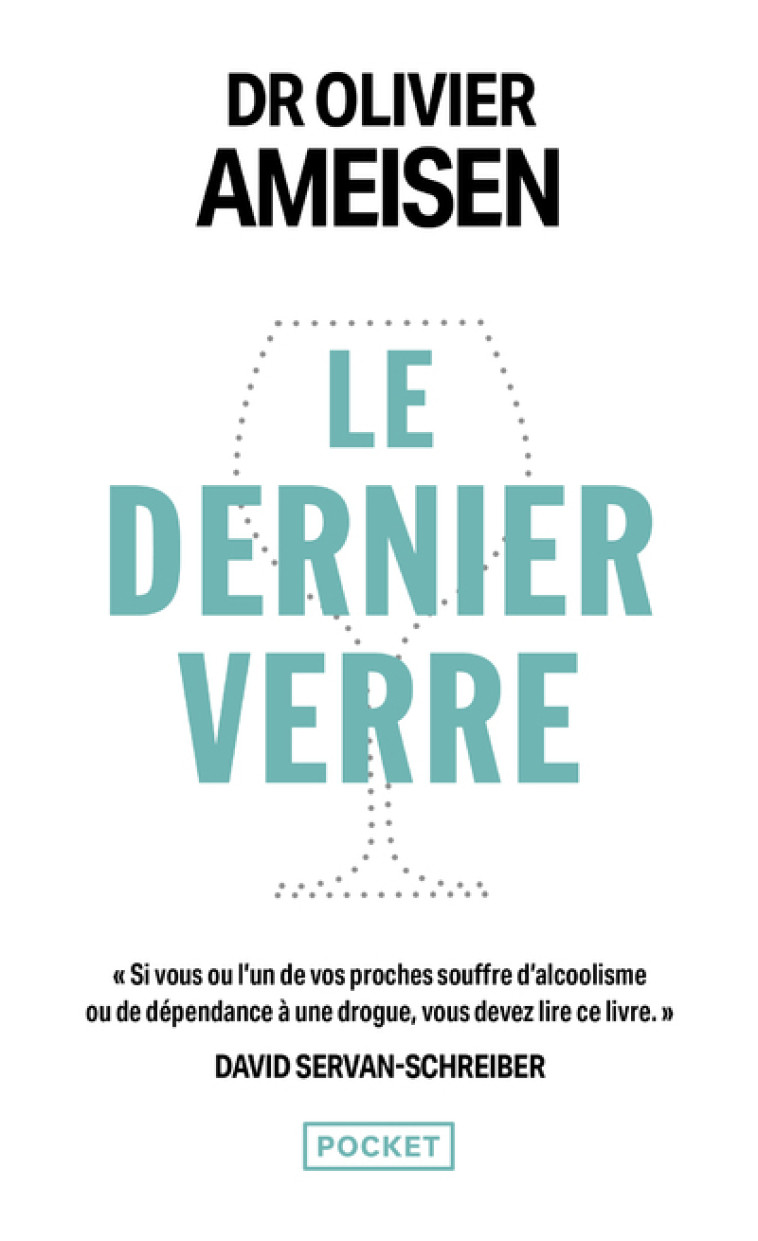 Le Dernier verre - Olivier Ameisen - POCKET