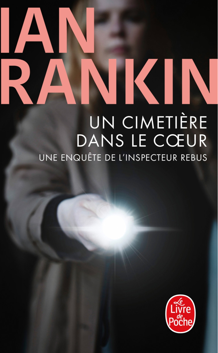 Un cimetière dans le coeur - Ian Rankin, Ian Rankin - LGF