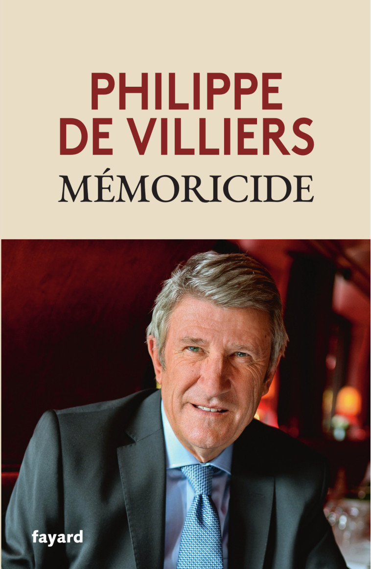 Mémoricide - Philippe Villiers, Philippe Villiers - FAYARD