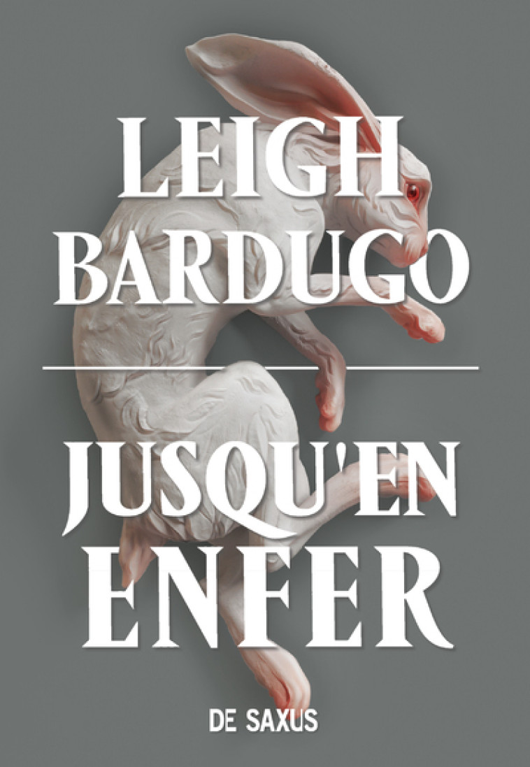 Jusqu'en enfer (broché) - Tome 02 - Leigh Bardugo, Sébastien Guillot - DE SAXUS