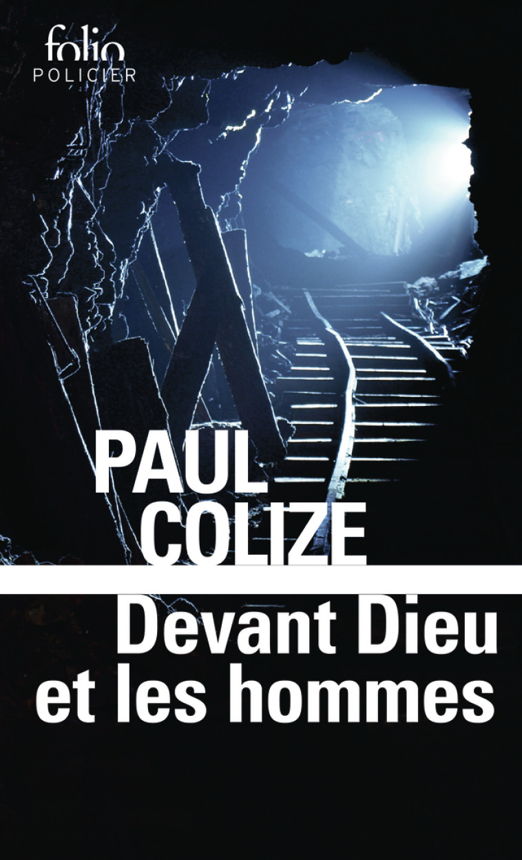 Devant Dieu et les hommes -  PAUL COLIZE, Paul Colize - FOLIO