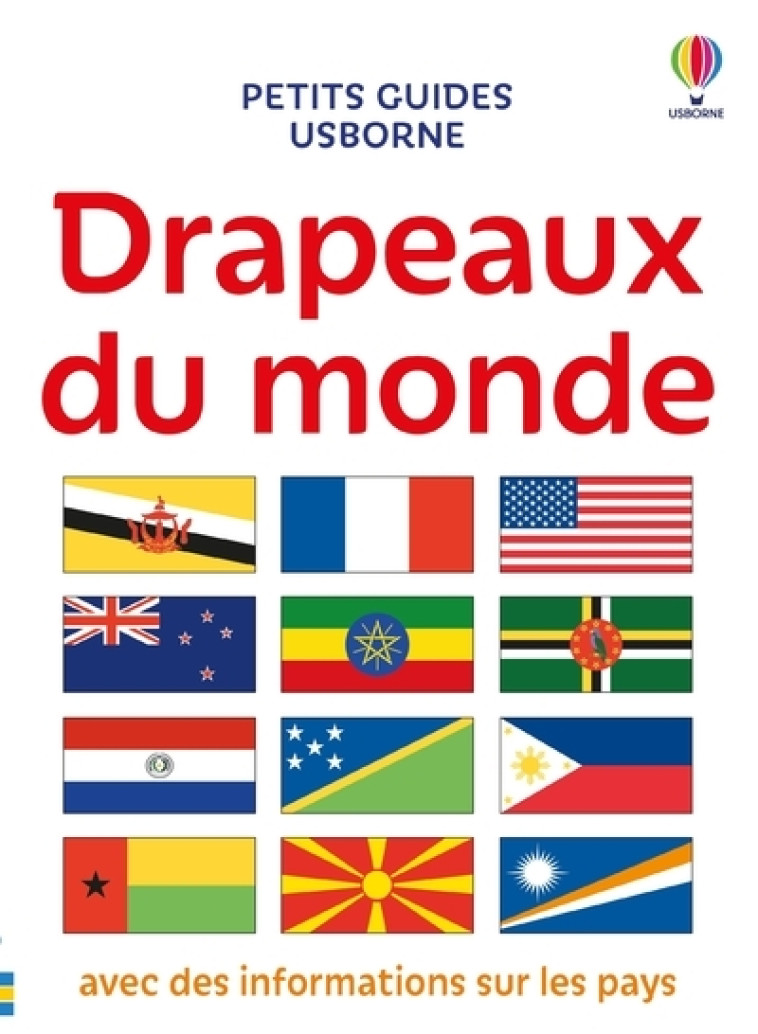 Drapeaux du monde - Petits guides Usborne - Dès 7 ans - Karen Tomlins - USBORNE