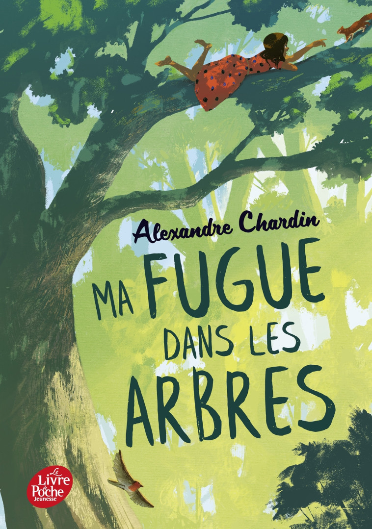 Ma fugue dans les arbres - Alexandre Chardin - POCHE JEUNESSE