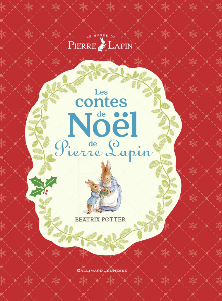 Les contes de Noël de Pierre Lapin - Beatrix Potter - GALLIMARD JEUNE