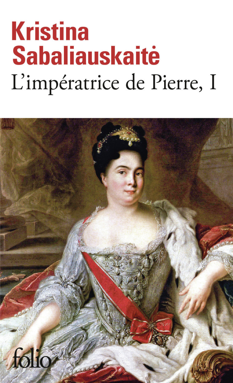 L'Impératrice de Pierre -  KRISTINA SABALIAUSKAITE - FOLIO