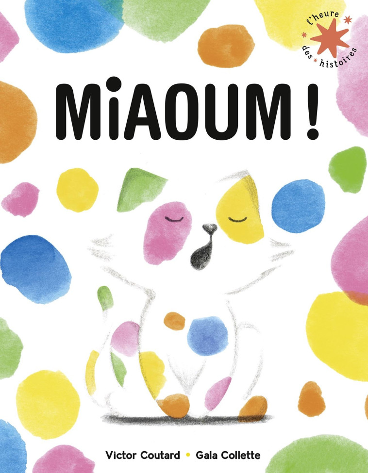 Miaoum ! - Victor Coutard - GALLIMARD JEUNE