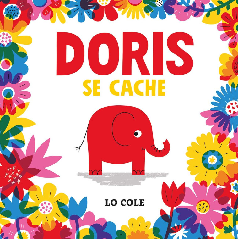 Doris se cache - Lo Cole - GALLIMARD JEUNE