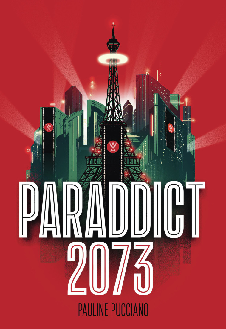 Paraddict 2073 - Pauline PUCCIANO - GALLIMARD JEUNE