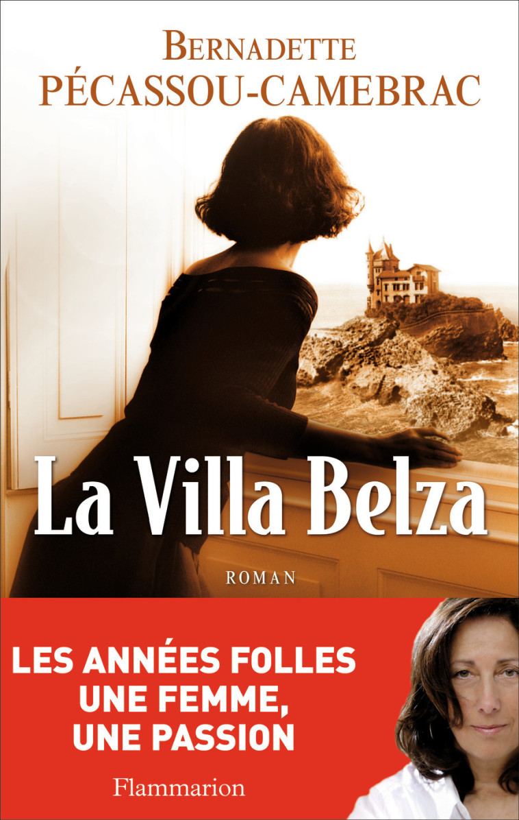 La Villa Belza - Bernadette Pécassou-Camebrac - FLAMMARION