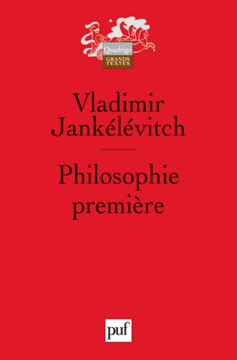 Philosophie première - Vladimir Jankélévitch - PUF