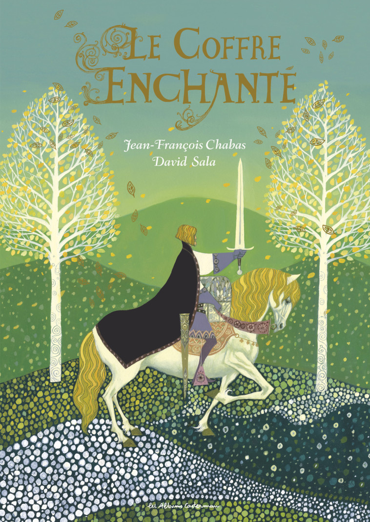 Le coffre enchanté - Jean-François Chabas - CASTERMAN