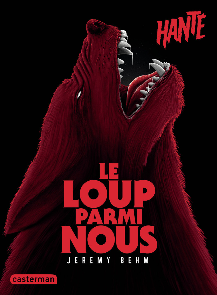 Hanté - Le Loup parmi nous - Jérémy Behm - CASTERMAN