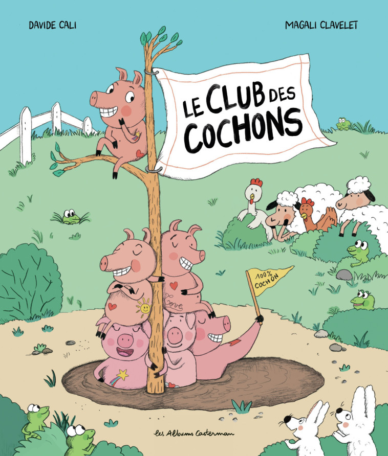 Le Club des cochons - Davide Cali - CASTERMAN