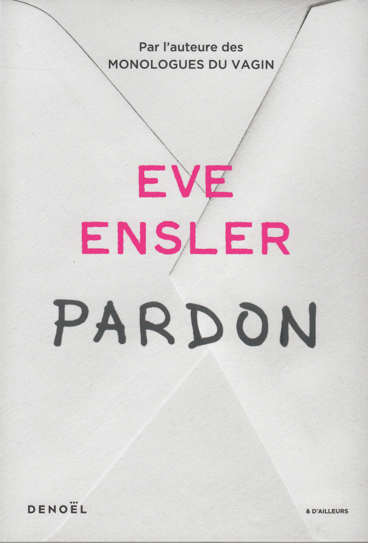 Pardon -  V (Eve Ensler) - DENOEL