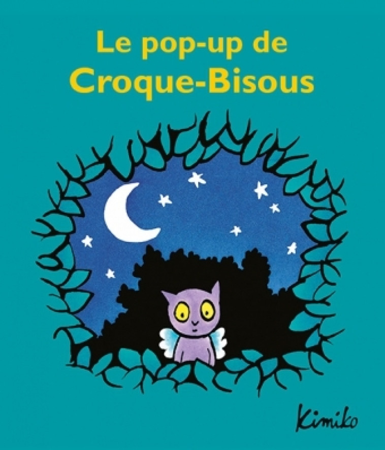 LE POP-UP DE CROQUE-BISOUS -  Kimiko - EDL