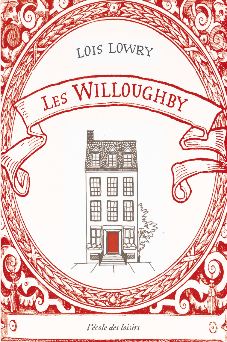 LES WILLOUGHBY (EDITION POCHE LUXE) - LOIS LOWRY - EDL