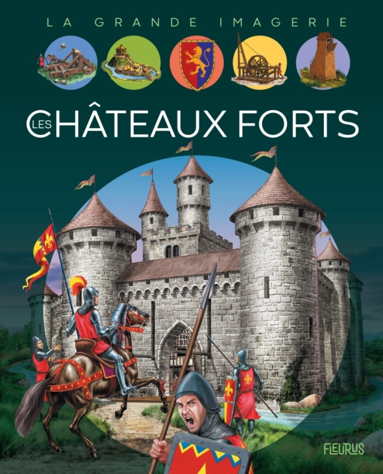 Les châteaux forts - Christine Sagnier - FLEURUS