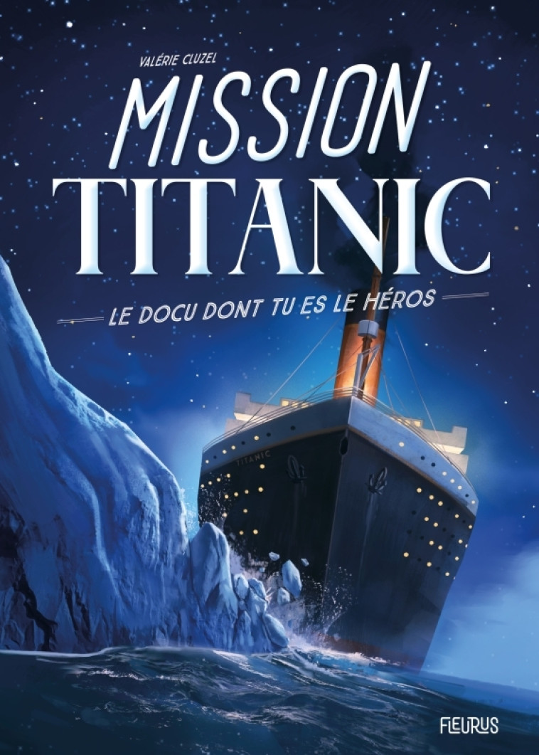 Mission Titanic - Valérie Cluzel - FLEURUS