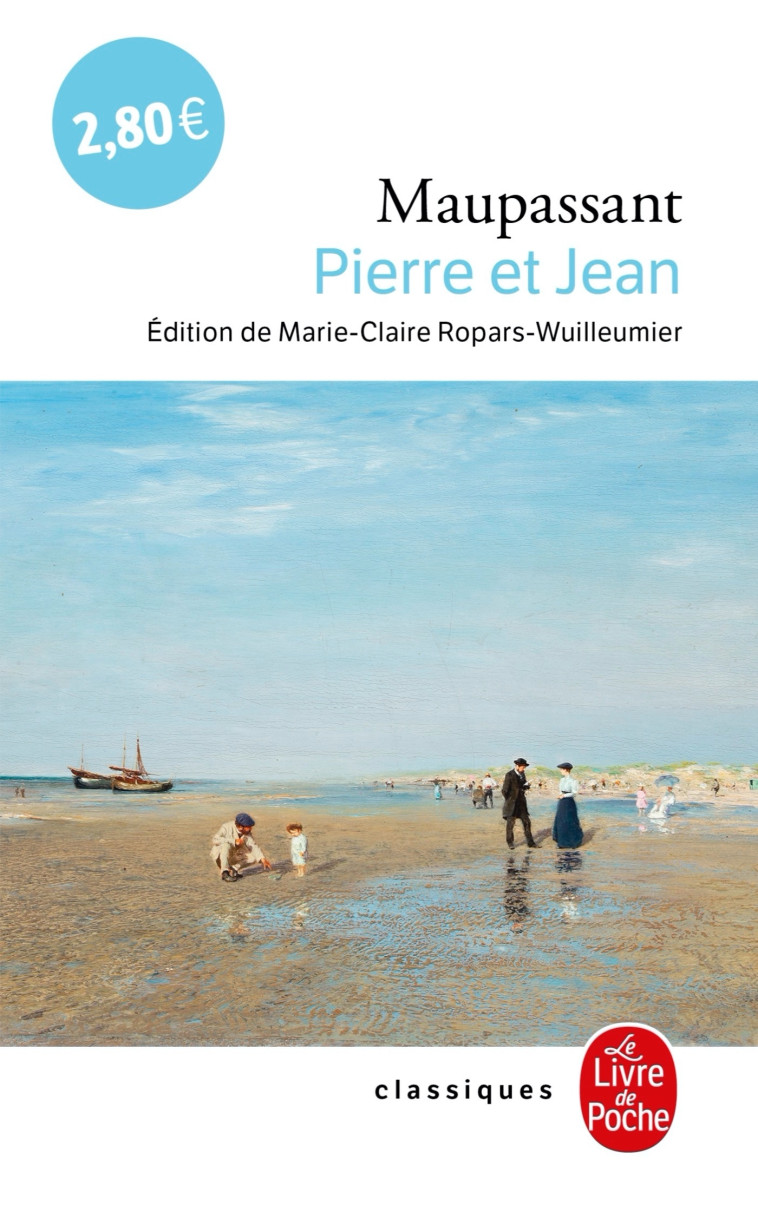 Pierre et Jean - Guy Maupassant - LGF