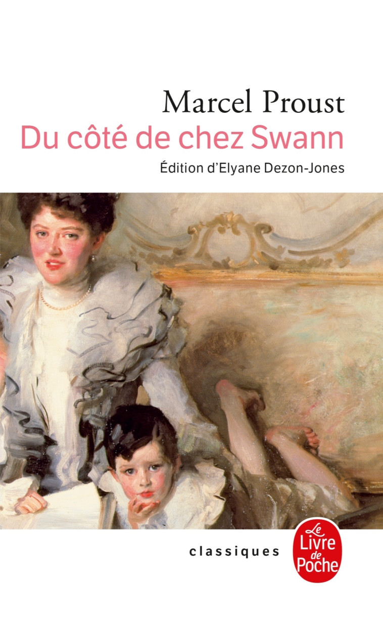 Du côté de chez Swann - Marcel Proust - LGF