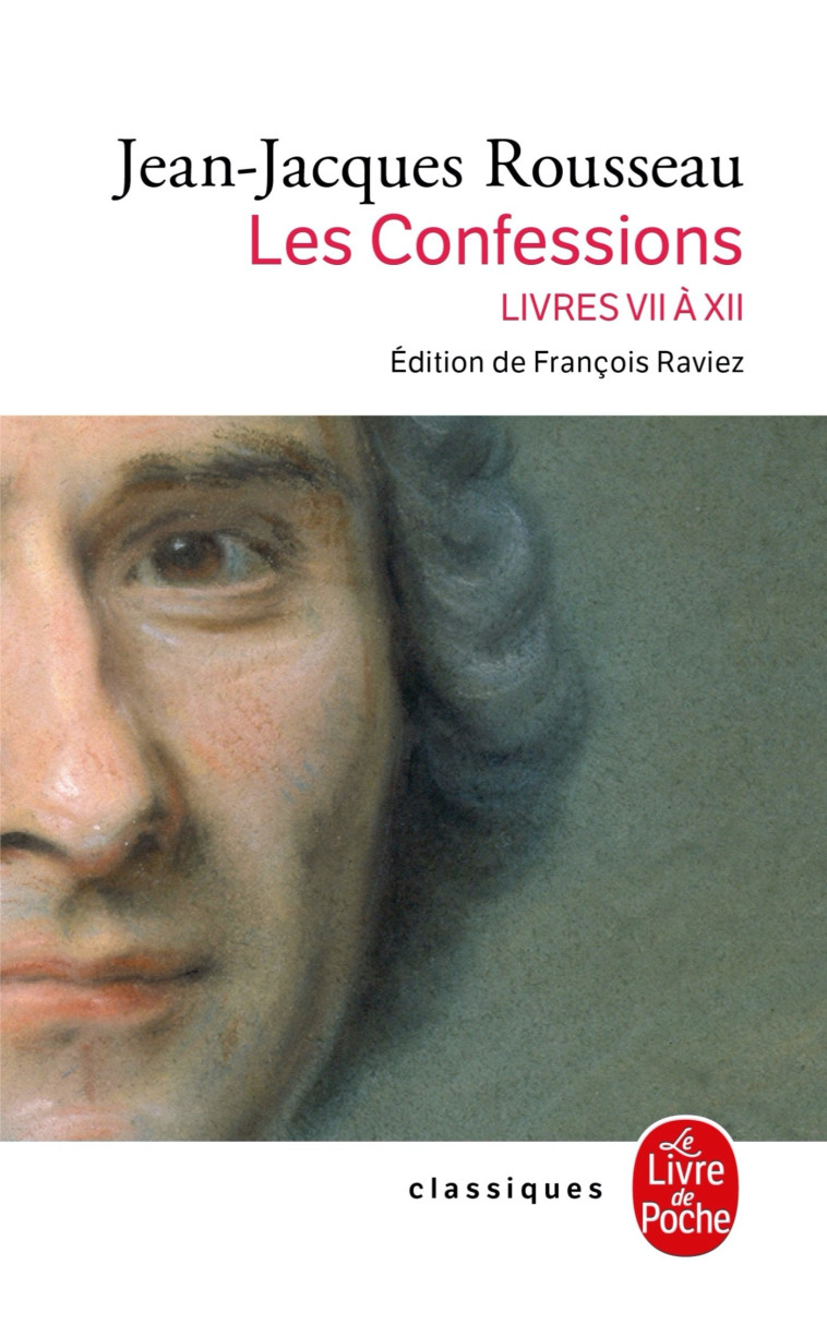 Confessions (Confession, Tome 2) nouvelle édition 2012 - Jean-Jacques Rousseau - LGF