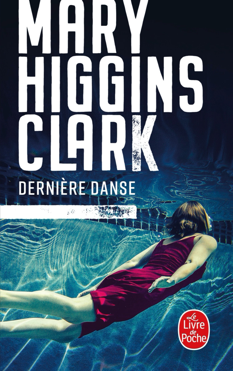 Dernière danse - Mary Higgins Clark - LGF