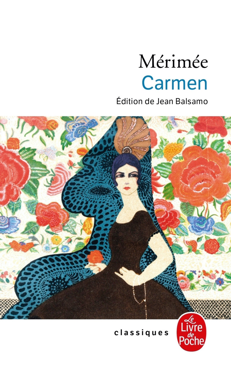 Carmen (Nouvelle édition) - Prosper Mérimée - LGF