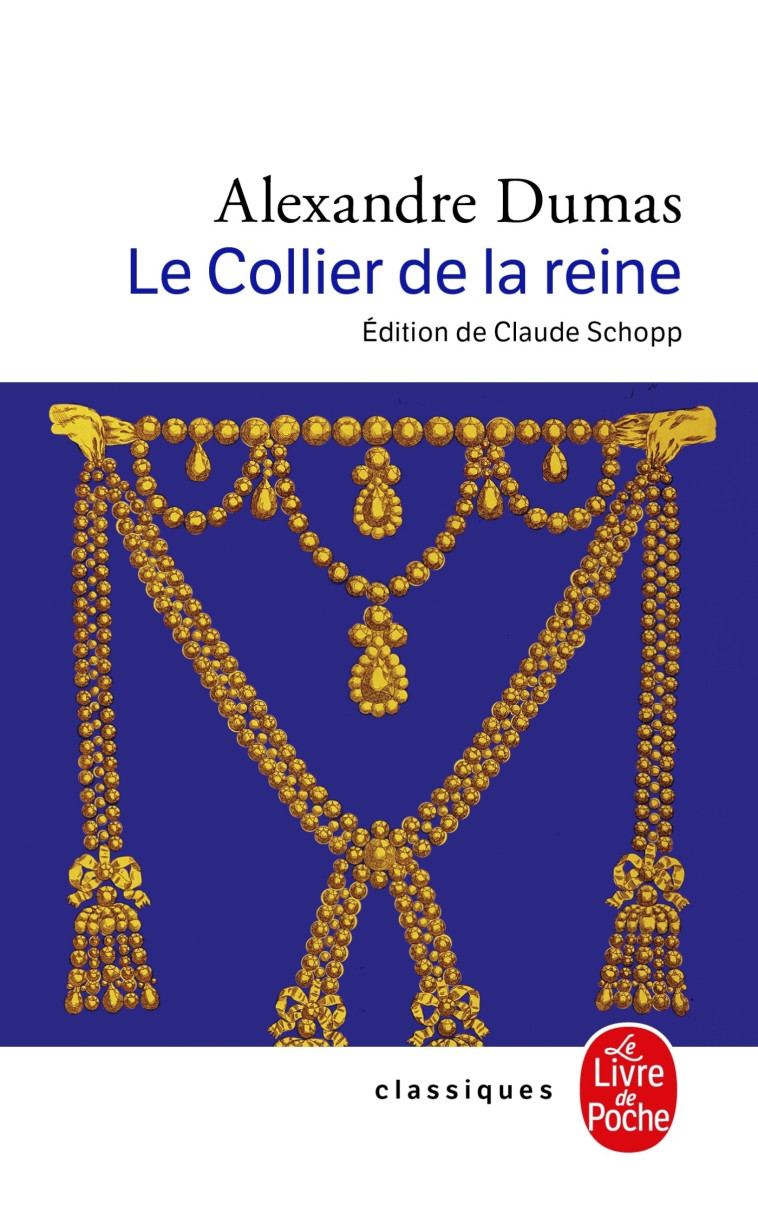 Le Collier de la reine - Alexandre Dumas - LGF