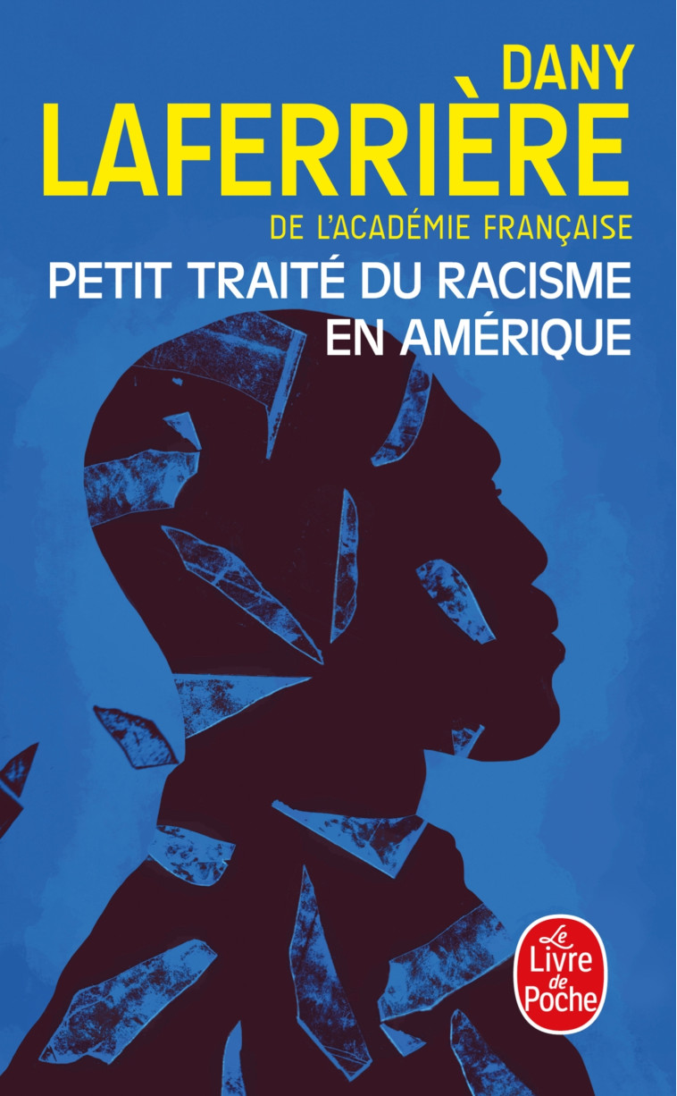 Petit traité du racisme en Amérique - Dany Laferrière - LGF