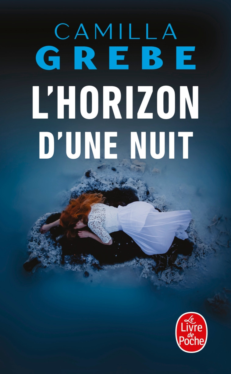 L'Horizon d'une nuit - Camilla Grebe - LGF