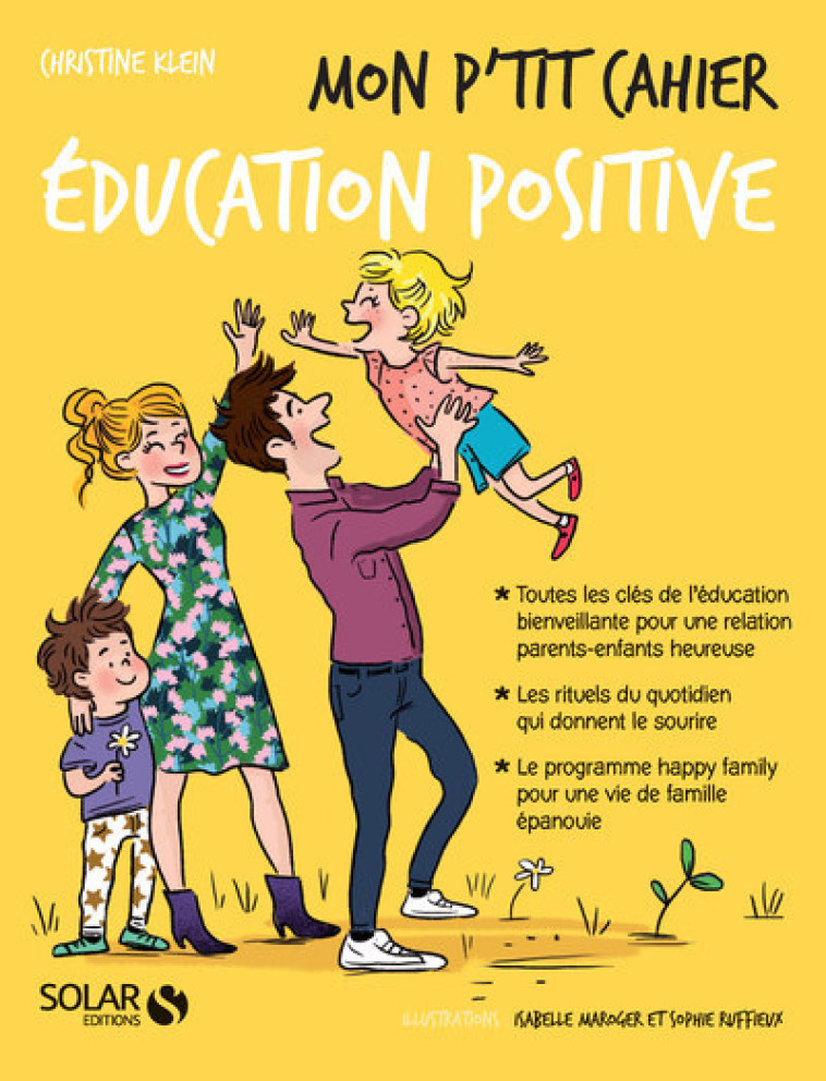 Mon p'tit cahier Education positive - Christine Klein - SOLAR