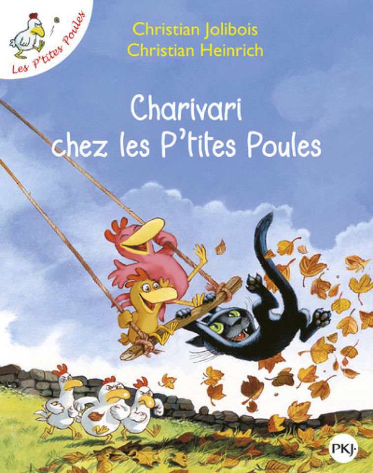 Charivari chez les P'tites Poules - tome 5 - Christian Jolibois - POCKET JEUNESSE