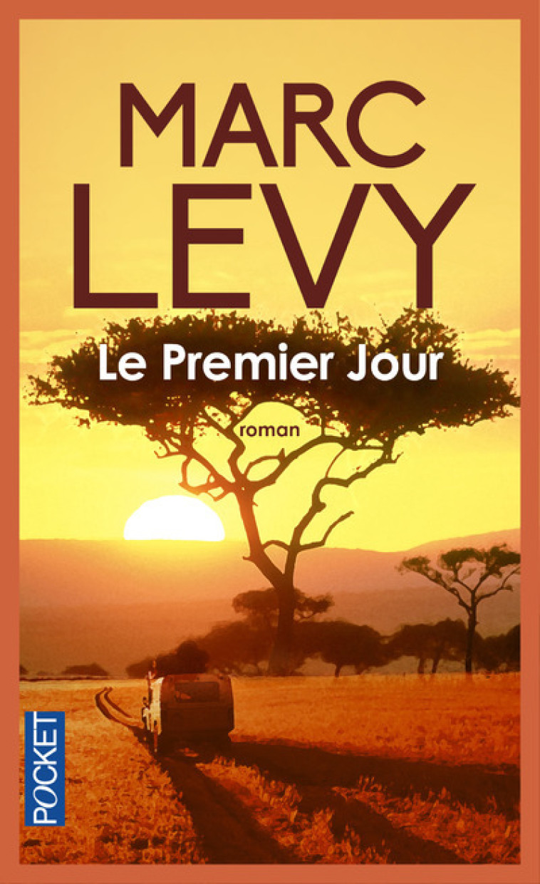 Le premier jour - Marc Levy - POCKET