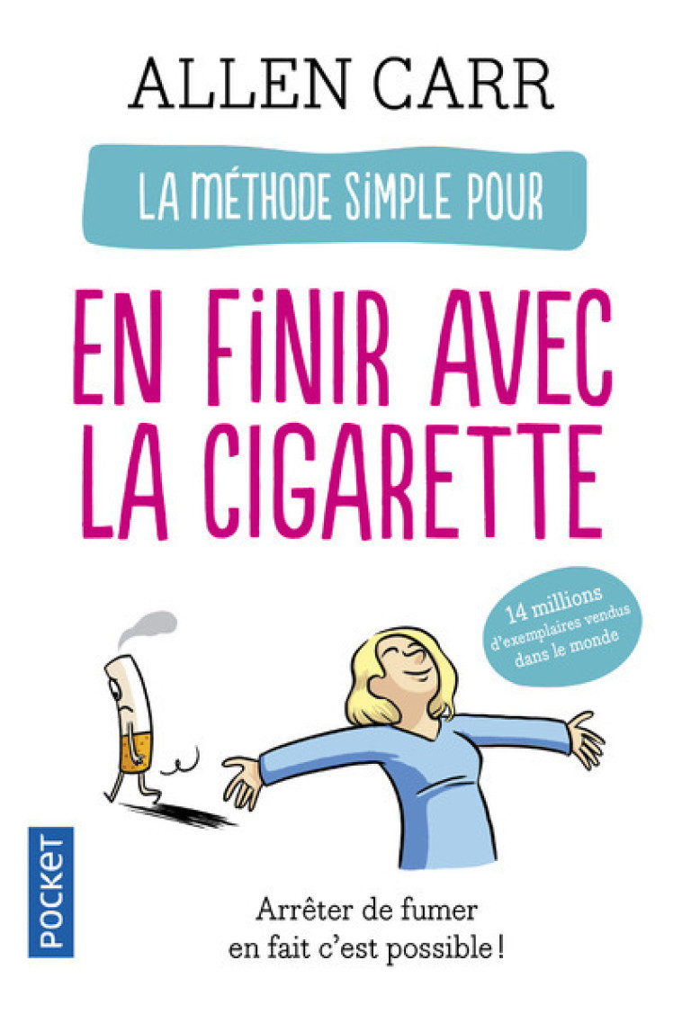 La méthode simple pour en finir avec la cigarette - Allen Carr - POCKET