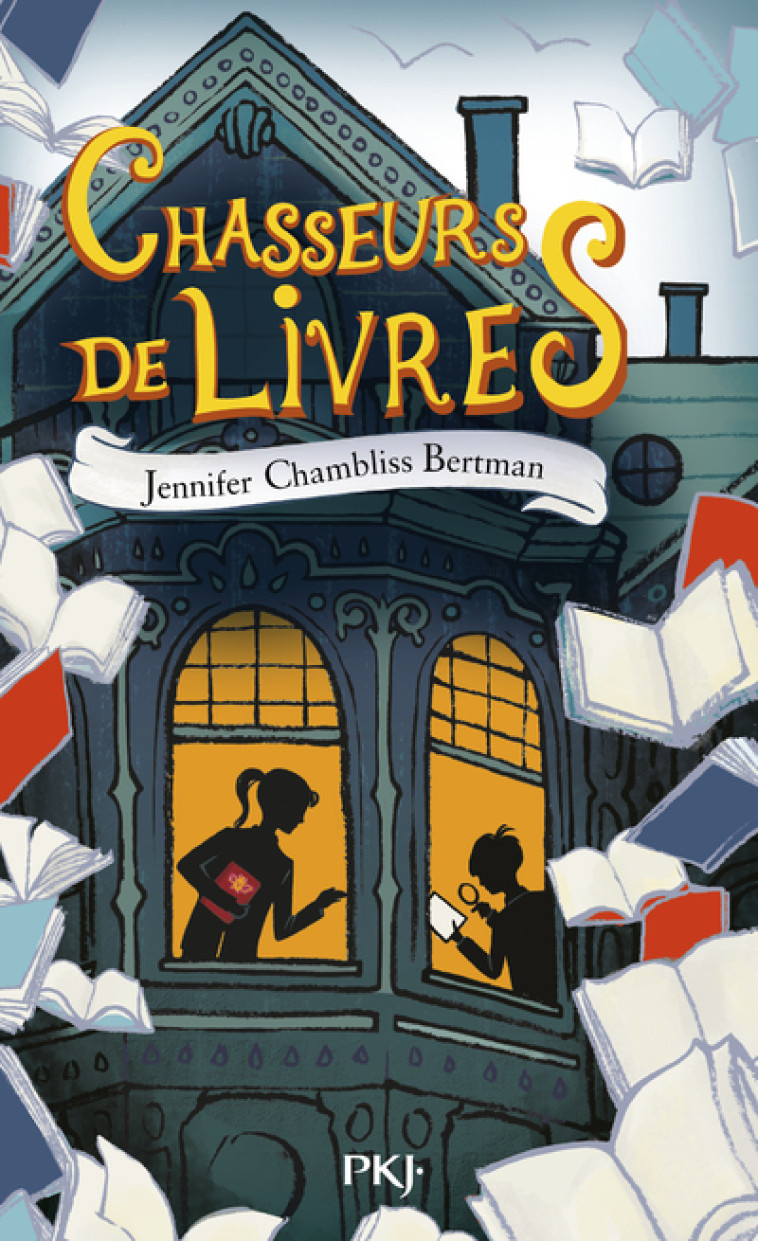 Chasseurs de livres - tome 1 - Jennifer Chambliss Bertman - POCKET JEUNESSE