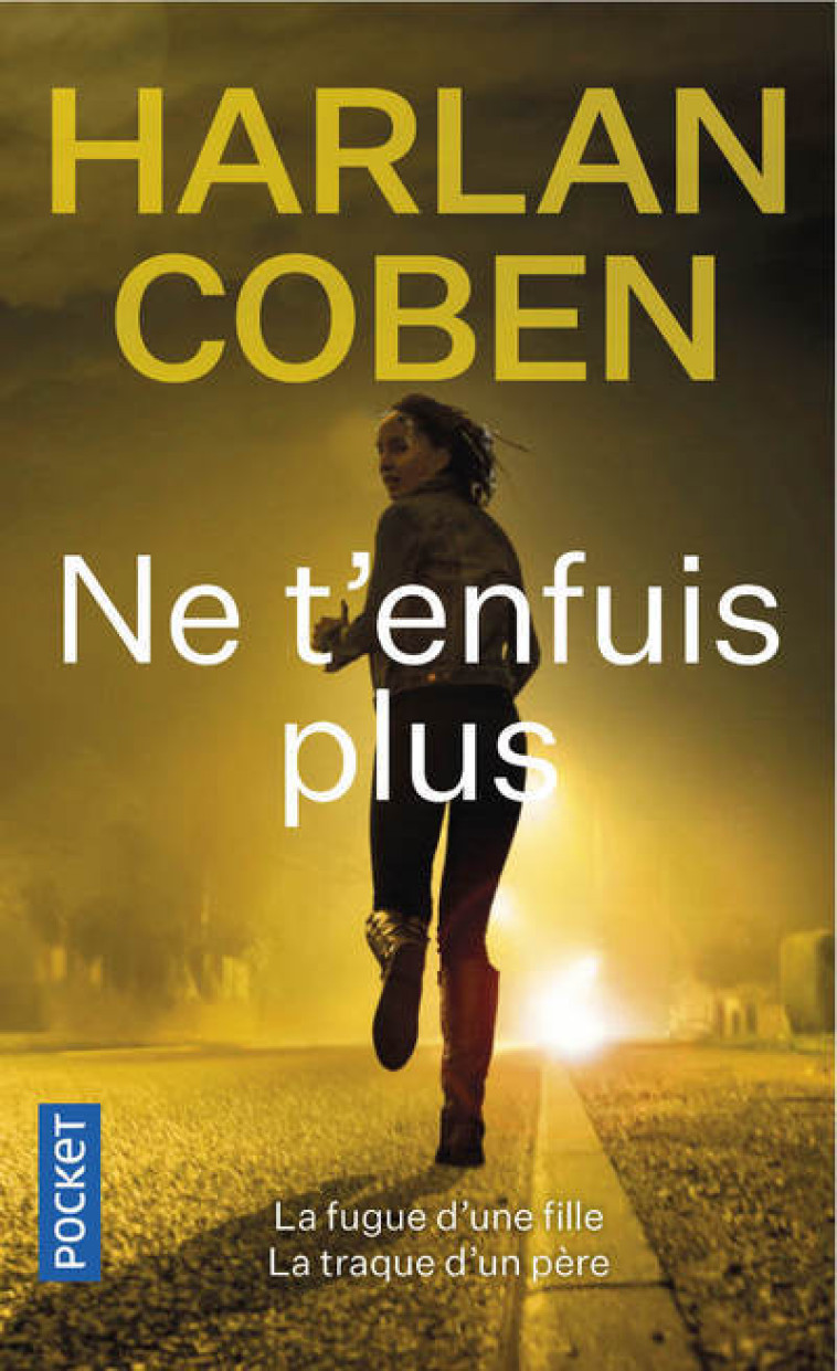 Ne t'enfuis plus - Harlan Coben - POCKET