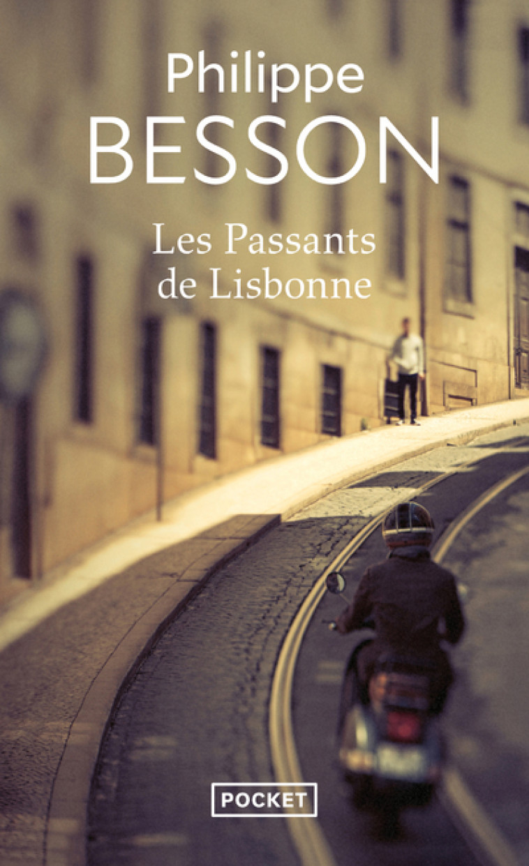 Les Passants de Lisbonne - Philippe Besson - POCKET