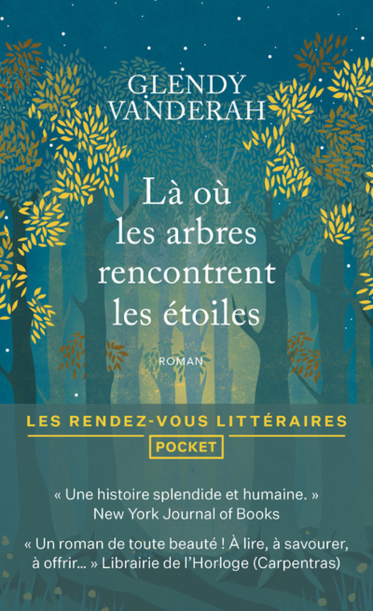 Là où les arbres rencontrent les étoiles - Glendy Vanderah - POCKET