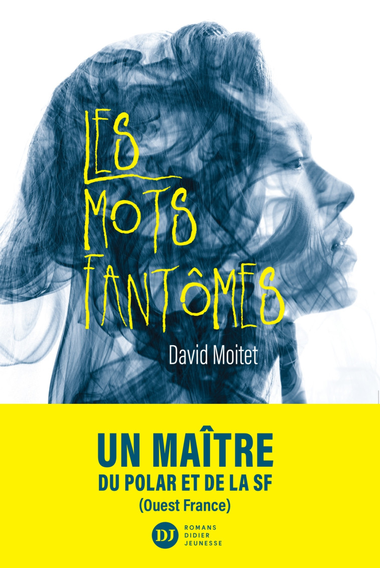 Les Mots fantômes - David Moitet - DIDIER JEUNESSE