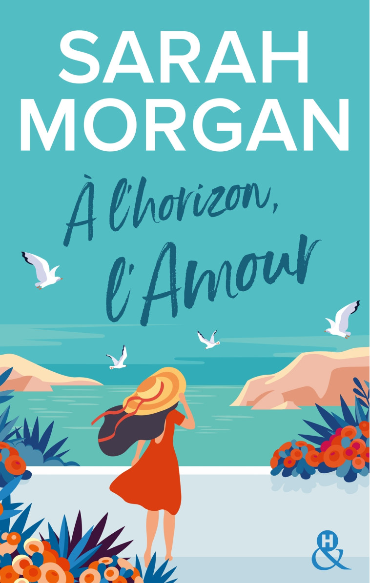 A l'horizon, l'amour - Sarah Morgan - HARLEQUIN