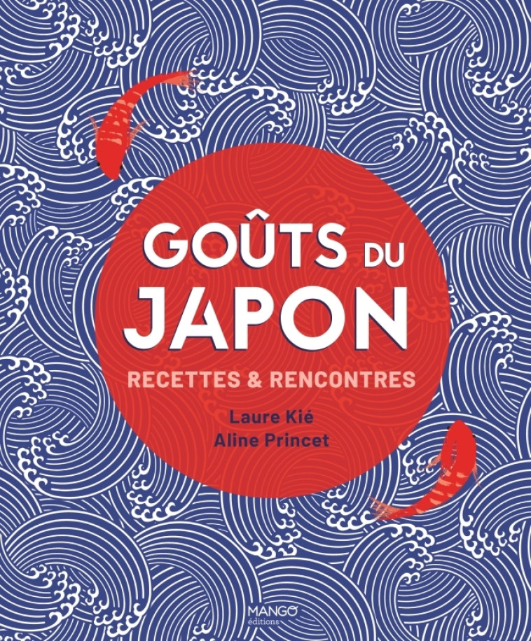 Goûts du Japon - Laure Kié - MANGO