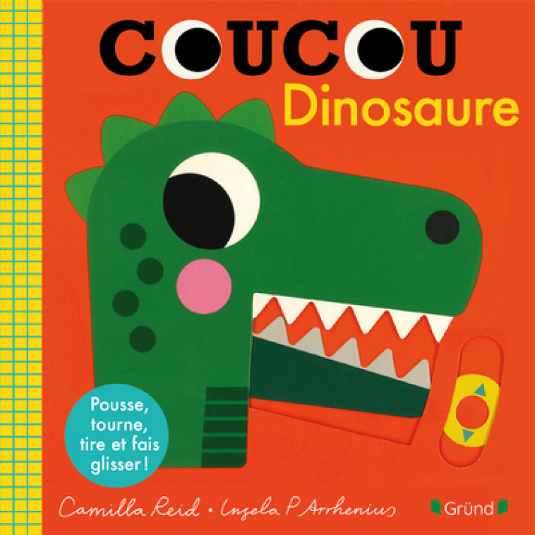 Coucou Dino - Camilla REID - GRUND