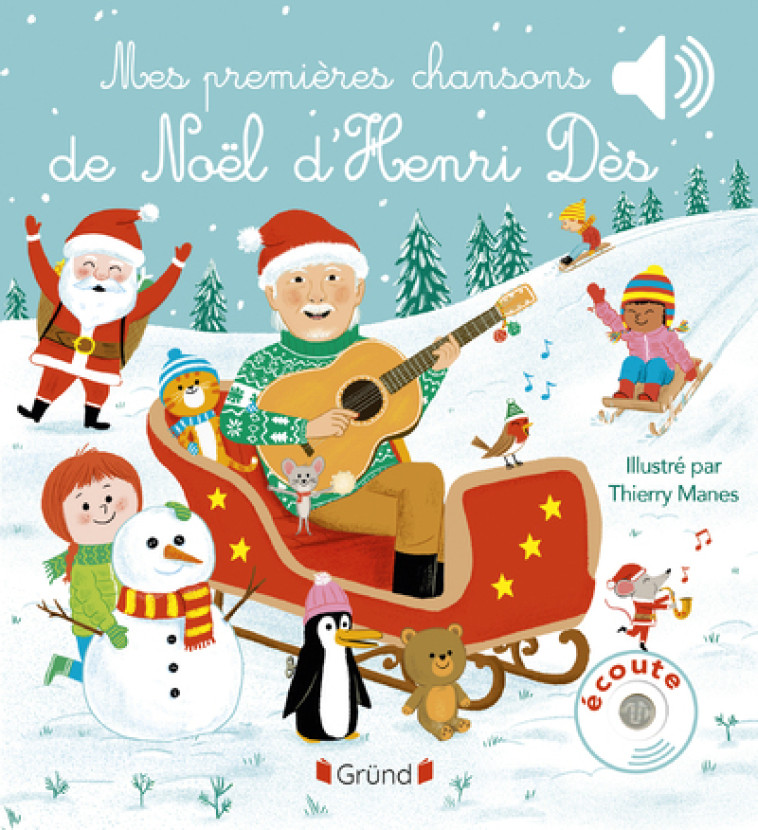 Mes premières chansons de Noël d'Henri Dès - Henri Dès - GRUND