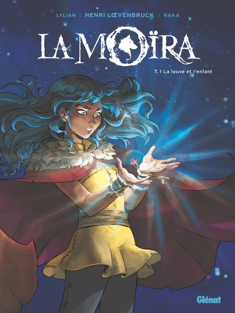 La Moïra - Tome 01 - Henri Loevenbruck - GLENAT