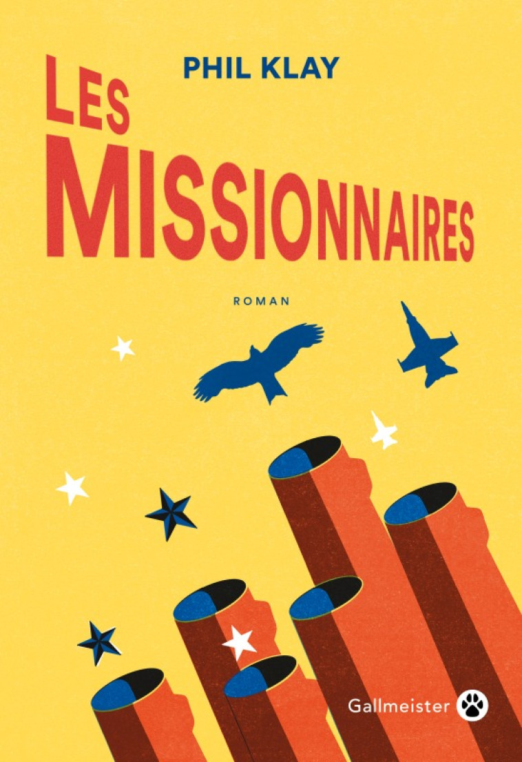 Les missionnaires - Phil Klay - GALLMEISTER