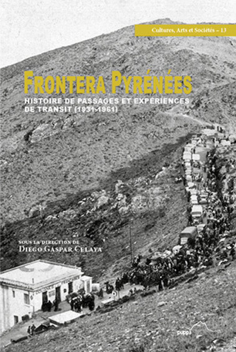 Frontera Pyrénées - Diego Gaspar Celaya - PU PAU