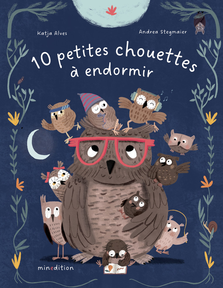 10 petites chouettes à endormir -  Stegmaier andrea - MINEDITION